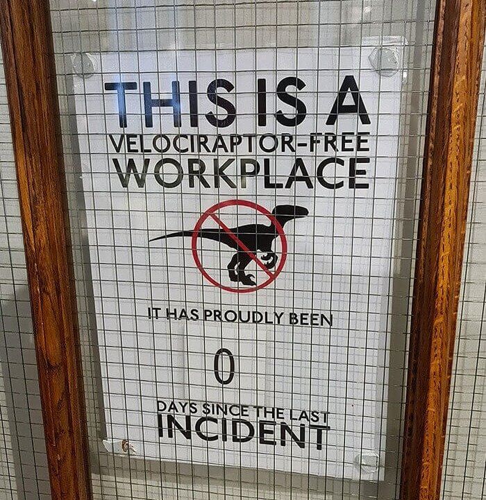 A Sign You Would Never Find At Jurassic Park