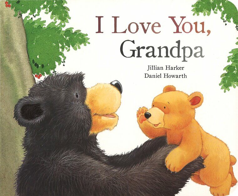 I Love You, Grandpa - A Heartwarming Tale for Little Ones