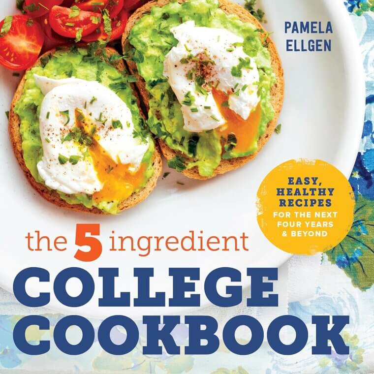 5-Ingredient College Cookbook: Easy, Budget-Friendly Recipes for Students 