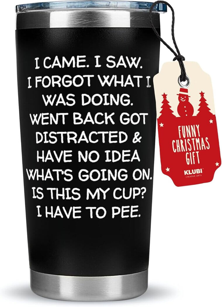 I Came I Saw Tumbler - Perfect Gag Gift for Seniors - 10% Off!