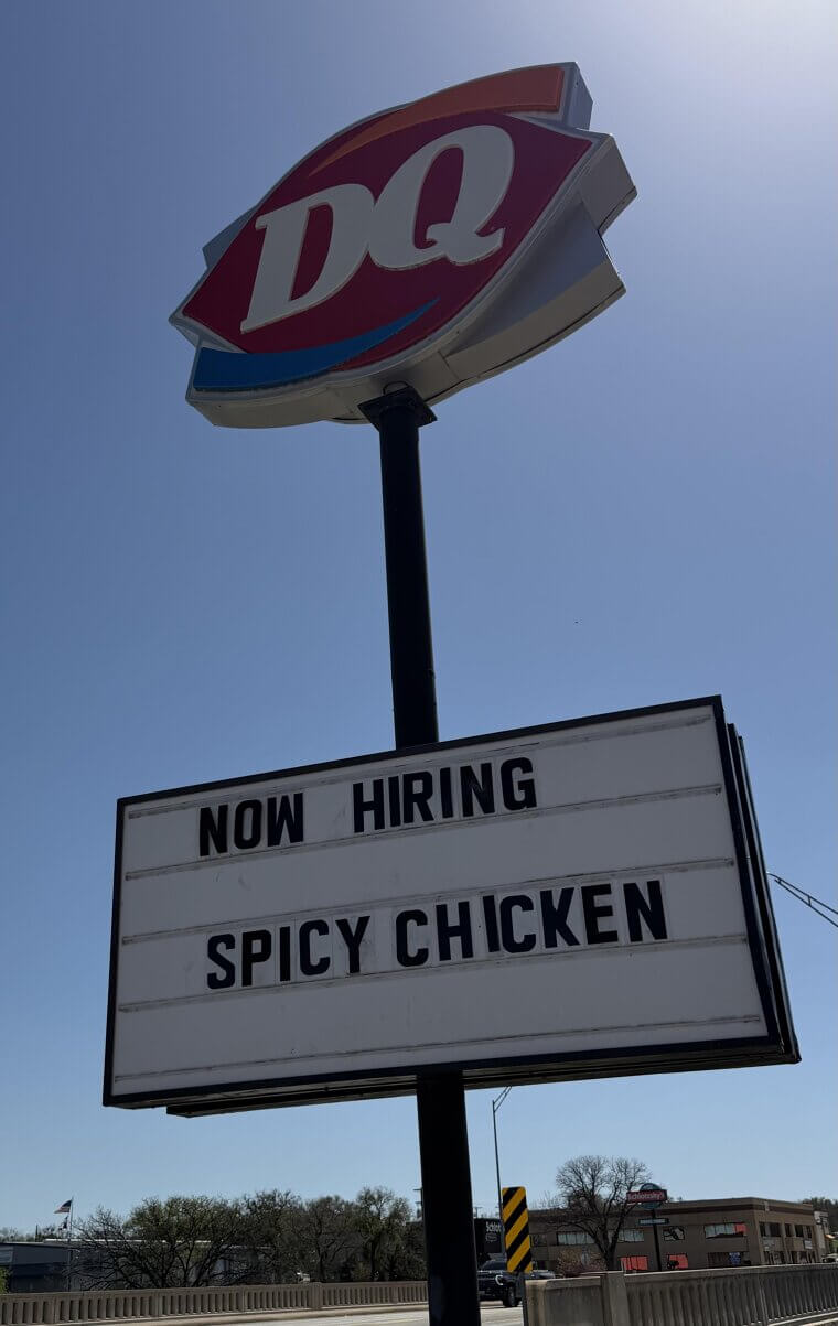Dairy Queen Sign Humorously Says They’re “Now Hiring Spicy Chicken”