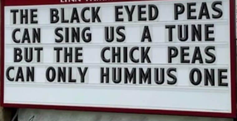 Clever Food Pun Sign About Black-Eyed Peas and Chickpeas