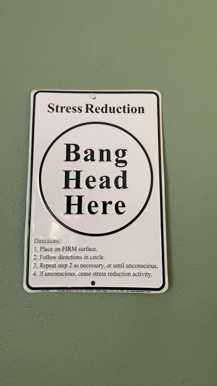 A Very Unconventional Stress Relief Method