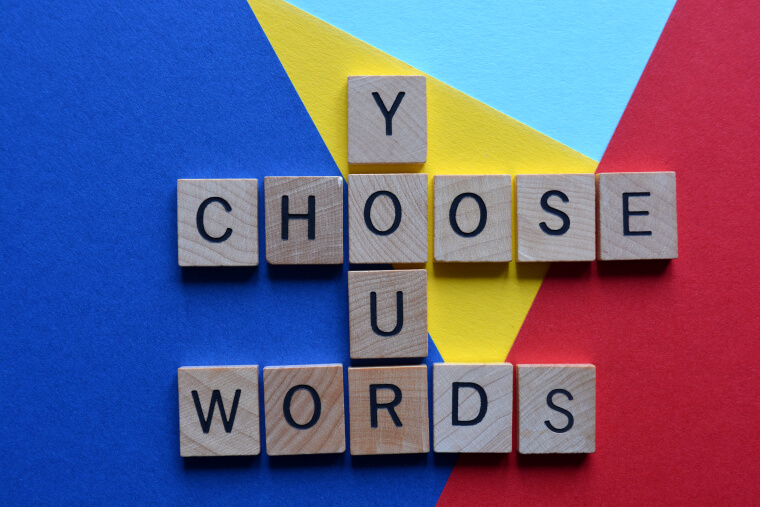 Choose Words Wisely