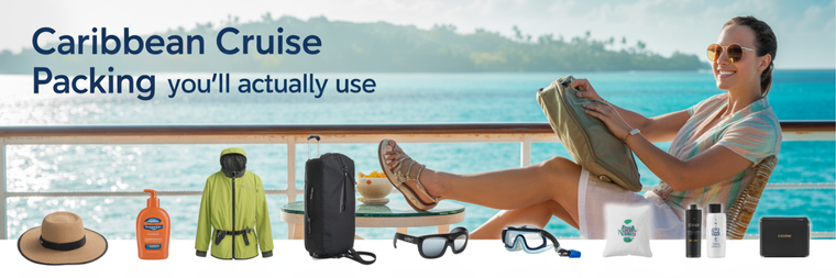 Caribbean Cruise Packing List You’ll Actually Use: Hot Weather, Zero Regrets