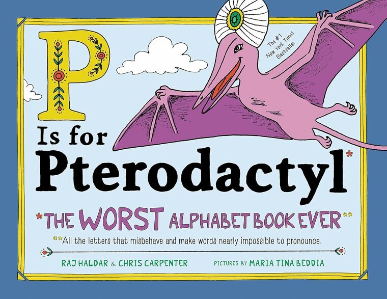 P Is for Pterodactyl: A Fun Twist on Alphabet Books - Enjoy 47% Off!