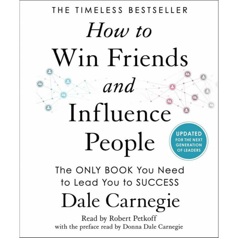 Win Friends & Influence: Timeless Tips for Today's Leaders