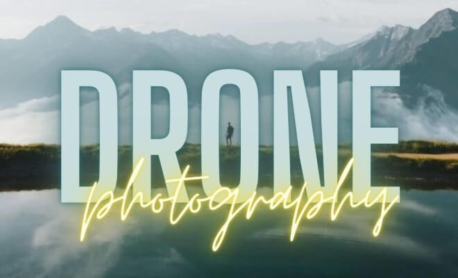 30+ Incredible Images Captured by Drone That You Would Never Have Seen Otherwise