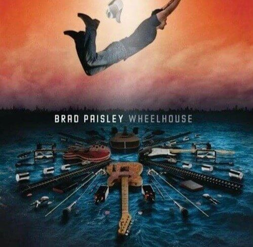 Wheelhouse, Brad Paisley, 2013