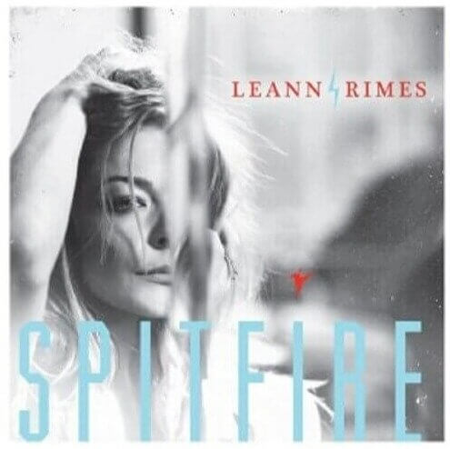 Spitfire, LeAnn Rimes, 2013