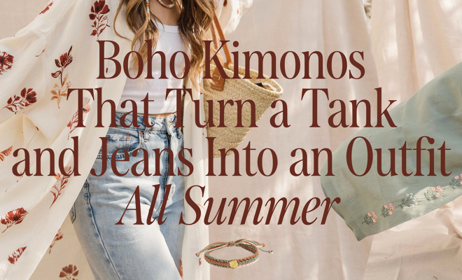 Boho Kimonos That Turn a Tank and Jeans Into an Outfit All Summer