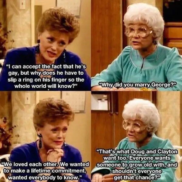 The Golden Girls Said "Love Is Love" Long Before the Law Agreed