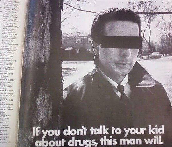 "If You Don't Talk to Your Kid About Drugs, This Man Will"