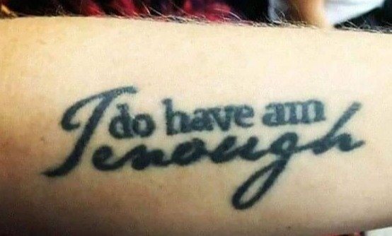 I Do Have Am Enough
