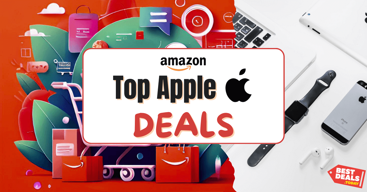 Discover the Best Apple Products on Amazon – Deals You Don’t Want to ...