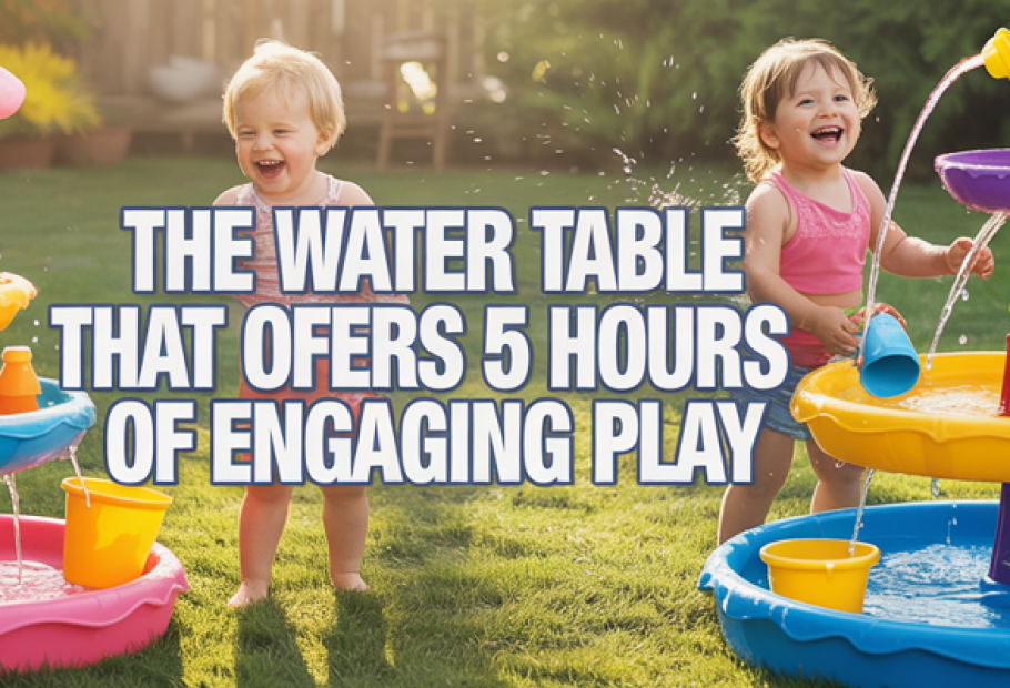 The Water Table That Offers 5 Hours of Engaging Play