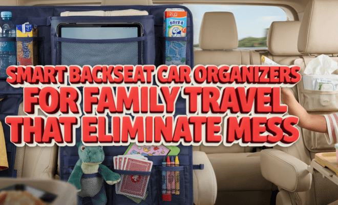 No More Snacks on the Car Floor and Kids Fighting Over Space